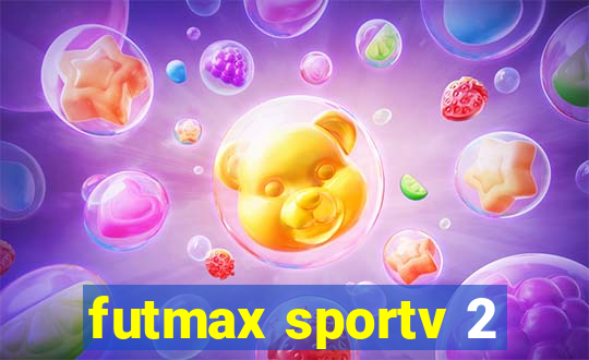 futmax sportv 2